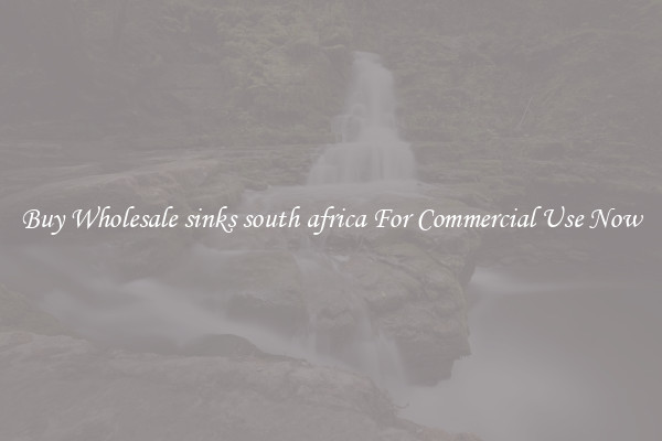 Buy Wholesale sinks south africa For Commercial Use Now