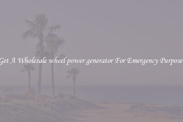 Get A Wholesale wheel power generator For Emergency Purposes