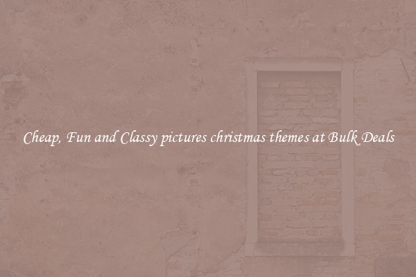 Cheap, Fun and Classy pictures christmas themes at Bulk Deals