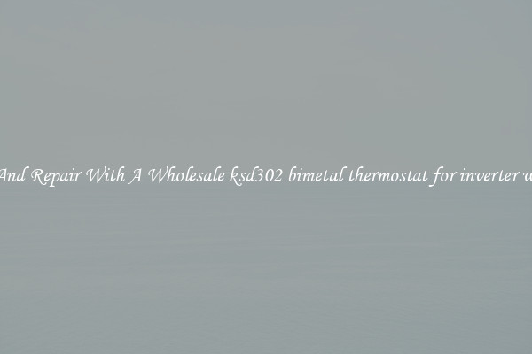 Fix And Repair With A Wholesale ksd302 bimetal thermostat for inverter welder