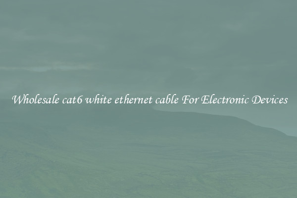 Wholesale cat6 white ethernet cable For Electronic Devices