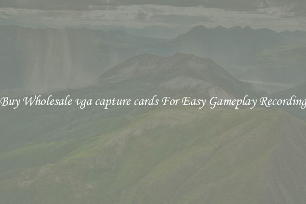 Buy Wholesale vga capture cards For Easy Gameplay Recording