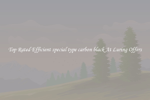 Top Rated Efficient special type carbon black At Luring Offers